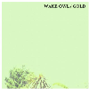 Wake Owl - Gold